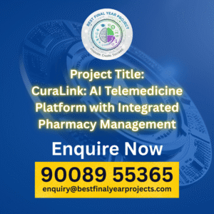 CuraLink AI Telemedicine Platform with Integrated Pharmacy Management