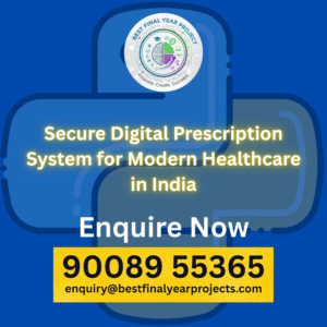 Secure Digital Prescription System for Modern Healthcare in India